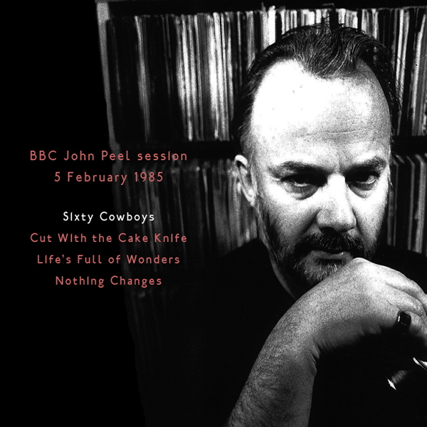 Lyrics - 1985 john peel session - 60 Cowboys highlighted